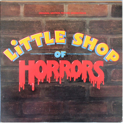 Howard Ashman / Alan Menken Little Shop Of Horrors - Original Motion Picture Soundtrack Vinyl LP USED
