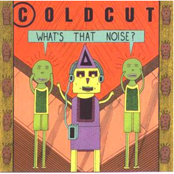 Coldcut What's That Noise? Vinyl LP USED