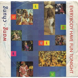 Wang Chung Everybody Have Fun Tonight Vinyl 7" USED