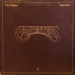Carpenters The Singles 1969-1973 Vinyl LP USED