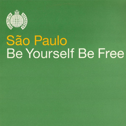 São Paulo Be Yourself Be Free Vinyl 12" USED