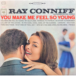 Ray Conniff And His Orchestra & Chorus You Make Me Feel So Young Vinyl LP USED