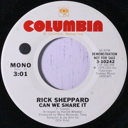 Rick Sheppard (3) Can We Share It Vinyl 7" USED