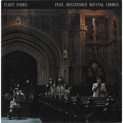 Fleet Foxes / Resistance Revival Chorus Can I Believe You / Wading In Waist-High Water Vinyl 7" USED