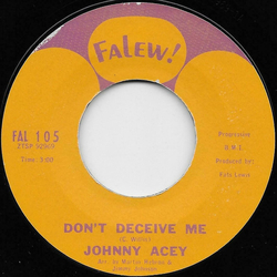Johnny Acey Don't Deceive Me / At The Same Time Vinyl 7" USED