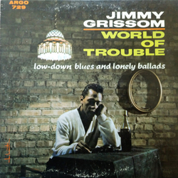 Jimmy Grissom World Of Trouble Vinyl LP USED