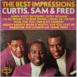 The Impressions The Best Impressions... Curtis, Sam & Fred Vinyl LP USED