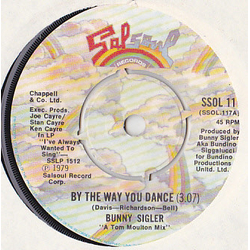 Bunny Sigler By The Way You Dance Vinyl 7" USED