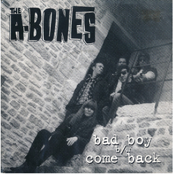 The A-Bones Bad Boy Vinyl 7" USED