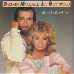 Barbara Mandrell / Lee Greenwood Meant For Each Other Vinyl LP USED