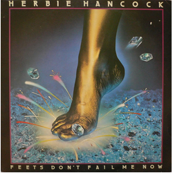 Herbie Hancock Feets Don't Fail Me Now Vinyl LP USED