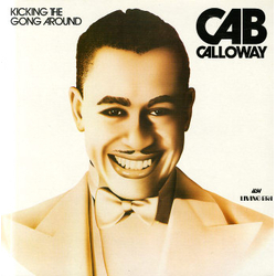 Cab Calloway And His Orchestra Kicking The Gong Around Vinyl LP USED