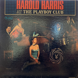 Harold Harris At The Playboy Club Vinyl LP USED