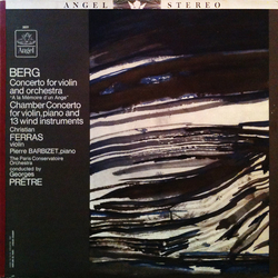 Alban Berg / Christian Ferras / Pierre Barbizet / Orchestre De La Société Des Concerts Du Conservatoire / Georges Prêtre Concerto For Violin And Orche