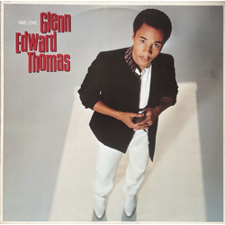 Glenn Edward Thomas Take Love Vinyl LP USED