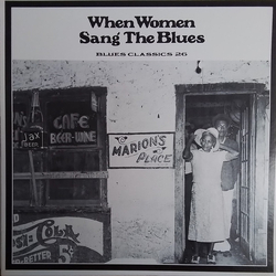 Various When Women Sang The Blues Vinyl LP USED