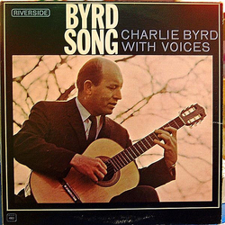 Charlie Byrd Trio With Voices Byrd Song Vinyl LP USED