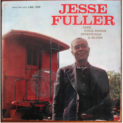 Jesse Fuller Jazz, Folk Songs, Spirituals And Blues Vinyl LP USED