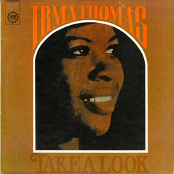 Irma Thomas Take A Look Vinyl LP USED