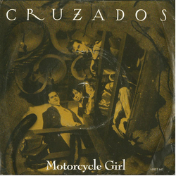 Cruzados Motorcycle Girl Vinyl 7" USED