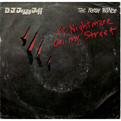 DJ Jazzy Jeff & The Fresh Prince A Nightmare On My Street Vinyl 7" USED