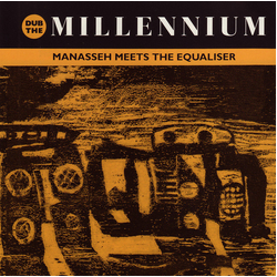 Manasseh Meets The Equalizer Dub The Millennium Vinyl LP USED