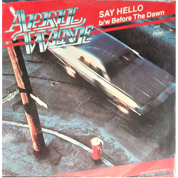 April Wine Say Hello Vinyl 7" USED