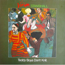 Vivian Stanshall Teddy Boys Don't Knit Vinyl LP USED