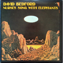 David Bedford Nurses Song With Elephants Vinyl LP USED