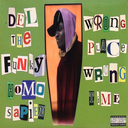 Del Tha Funkee Homosapien Wrongplace Vinyl 12" USED