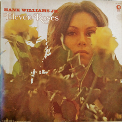 Hank Williams Jr. Eleven Roses Vinyl LP USED