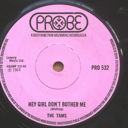 The Tams Hey Girl Don't Bother Me Vinyl 7" USED