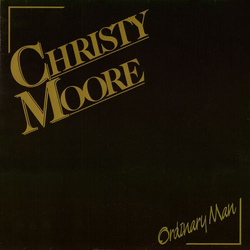 Christy Moore Ordinary Man Vinyl LP USED