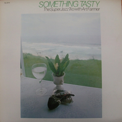 The Super Jazz Trio / Art Farmer Something Tasty Vinyl LP USED