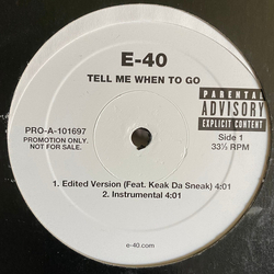 E-40 Tell Me When To Go Vinyl 12" USED