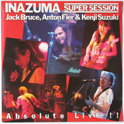 Jack Bruce / Anton Fier / Kenji Suzuki Inazuma Super Session "Absolute Live!!" Vinyl LP USED