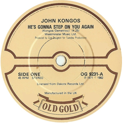 John Kongos He's Gonna Step On You Again Vinyl 7" USED