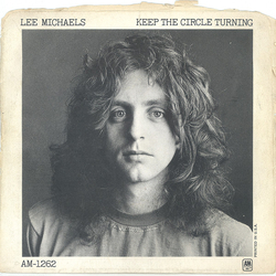 Lee Michaels Keep The Circle Turning / Do You Know What I Mean Vinyl 7" USED