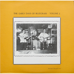 Various The Early Days Of Bluegrass Volume 2 Vinyl LP USED