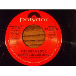 Johnny Van Zant Band Keep Our Love Alive USED VINYL 7INCH 45 RPM PROMO STEREO