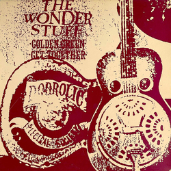 The Wonder Stuff Golden Green / Get Together Vinyl 12" USED