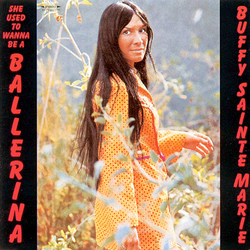 Buffy Sainte-Marie She Used To Wanna Be A Ballerina Vinyl LP USED