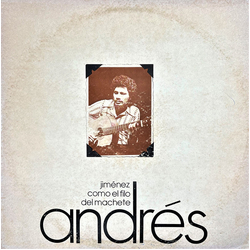 Andrés Jiménez Como El Filo Del Machete Vinyl LP USED