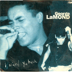 George LaMond I Want You Back Vinyl 12" USED