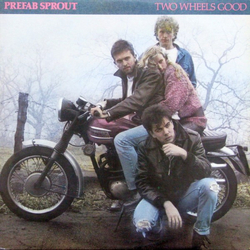 Prefab Sprout Two Wheels Good Vinyl LP USED