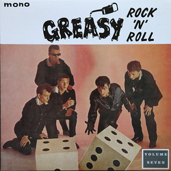 Various Greasy Rock 'N' Roll - Volume Seven Vinyl LP USED