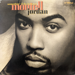 Montell Jordan Somethin' 4 Da Honeyz Vinyl 12" USED