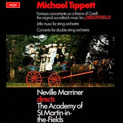 Sir Michael Tippett / Sir Neville Marriner / The Academy Of St. Martin-in-the-Fields Fantasia Concertante On A Theme Of Corelli / Little Music For Str