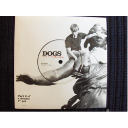 Dogs (3) Tuned To A Different Station Vinyl 7" USED