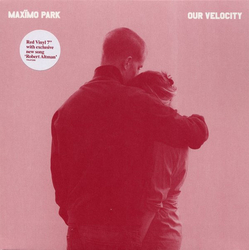 Maxïmo Park Our Velocity Vinyl 7" USED